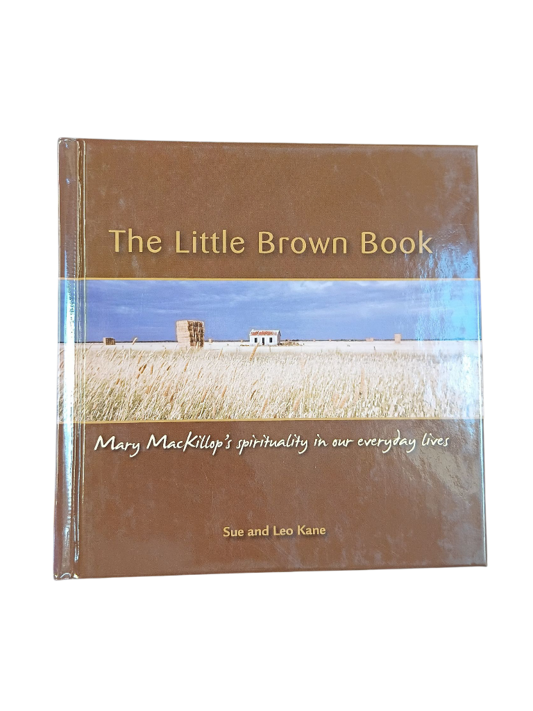 The Little Brown Book: Mary MacKillop's Spirituality