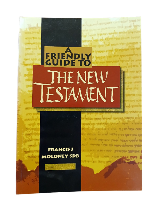 A Friendly Guide to The New Testament