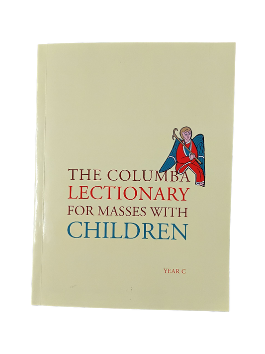 The Columba Lectionary For Masses With Children: Year C