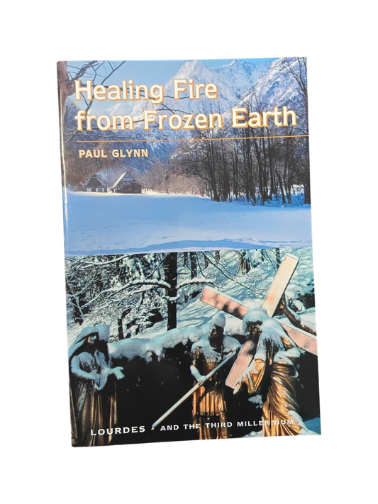 Healing Fire from Frozen Earth