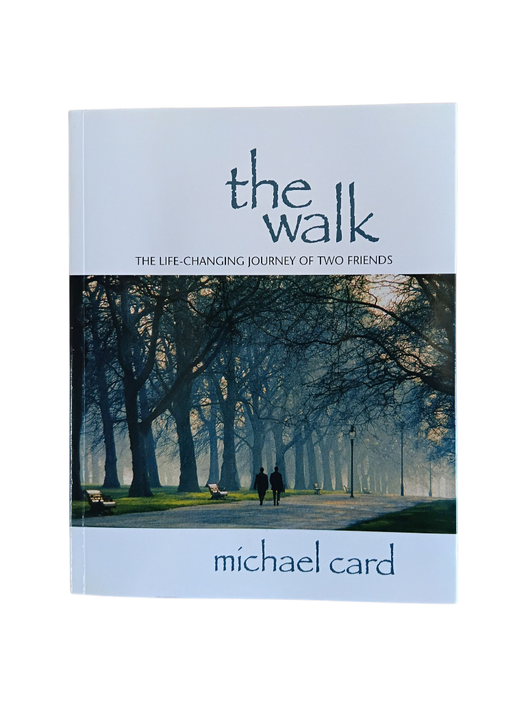 The Walk: The Life Changing Journey of Two Friends