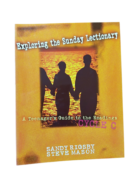 Exploring the Sunday Lectionary: Cycle C