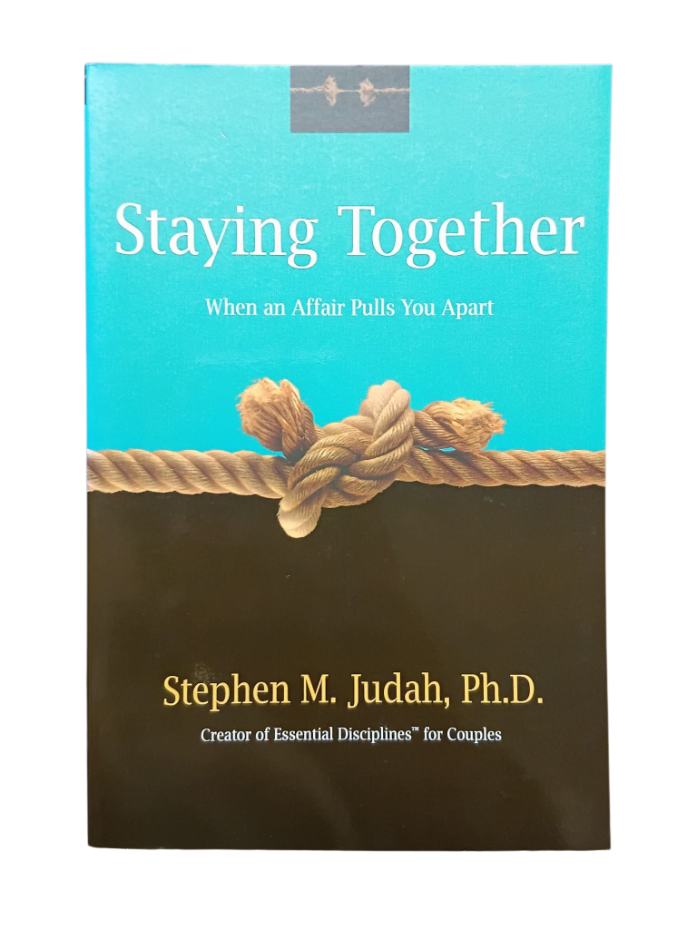 Staying Together: When an Affair Pulls You Apart