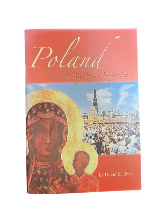 Poland: A Pilgrim's Companion