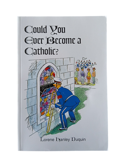 Could You Ever Become a Catholic?