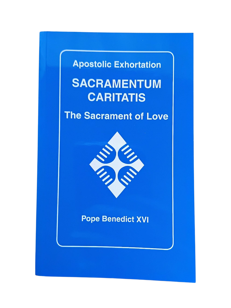 Sacramentum Caritatis: The Sacrament of Love