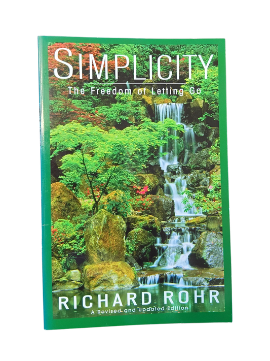 Simplicity: The Freedom of Letting Go