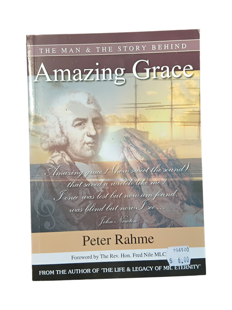 The Man & Story Behind "Amazing Grace"