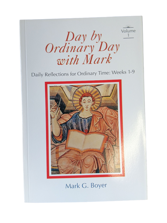 Day by Ordinary Day with Mark - Volume 1