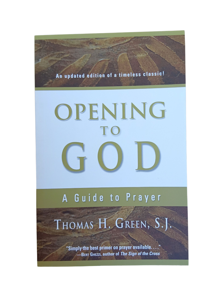 Opening To God: A Guide to Prayer