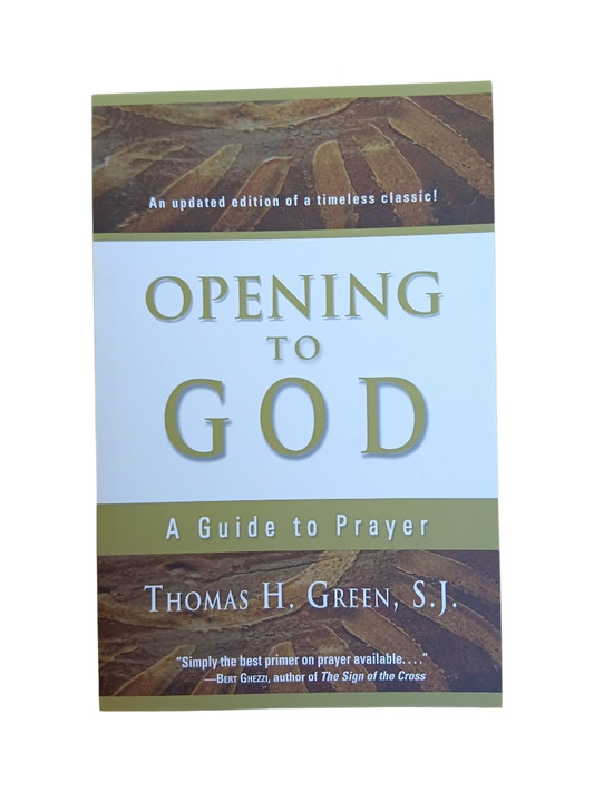 Opening To God: A Guide to Prayer