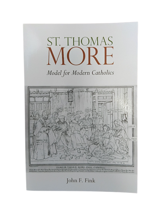 St Thomas More: Model for Modern Catholics