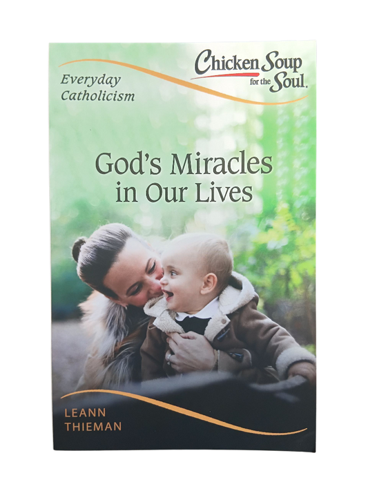 God's Miracles in Our Lives