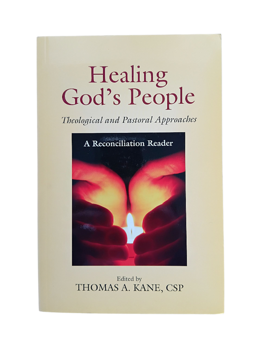 Healing God's People: Theological and Pastoral Approaches