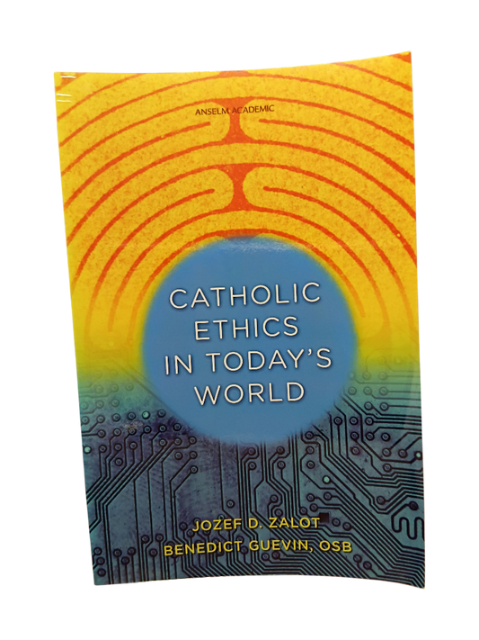Catholic Ethics In Today's World