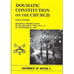 Dogmatic Constitution on the Church- Lumen Gentium