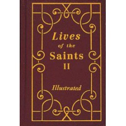 Lives of the Saints II Illustrated