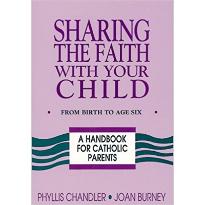 Sharing the Faith with your Child