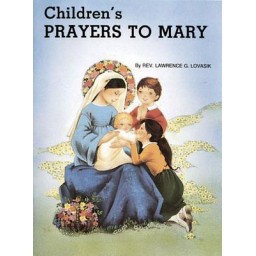 SJPB:Childrens Prayers to Mary SJPB:Childrens Prayers to Mary