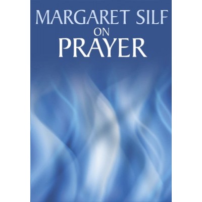 Margaret Silf on Prayer