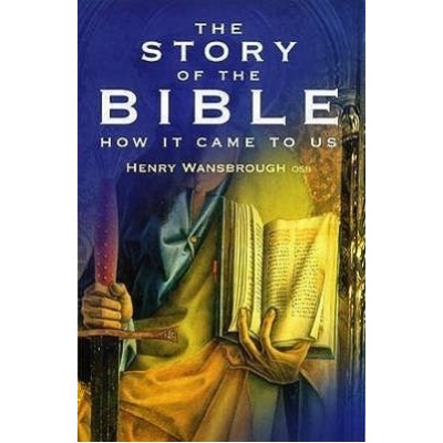 The Story of the Bible How it came to us