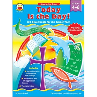 Today Is the Day Grades 4 - 6