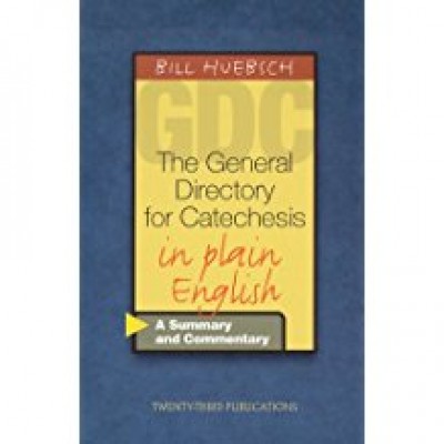 General Directory for Catechesis in Plain English