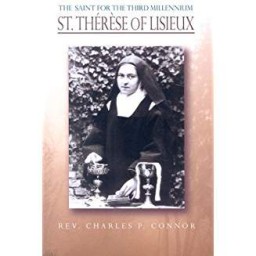 Saint for the Third Millennium St Therese of Lisieux (F)