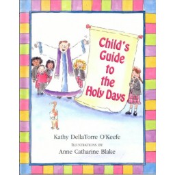 Child's Guide to the Holy Days