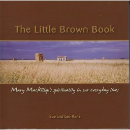 The Little Brown Book Mary MacKillop