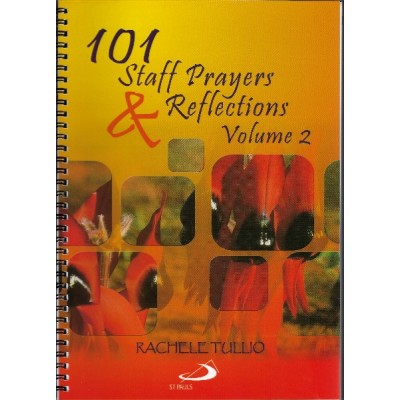 101 Staff Prayers and Reflections - Vol 2
