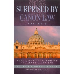 Surprised By Canon Law Vol 2