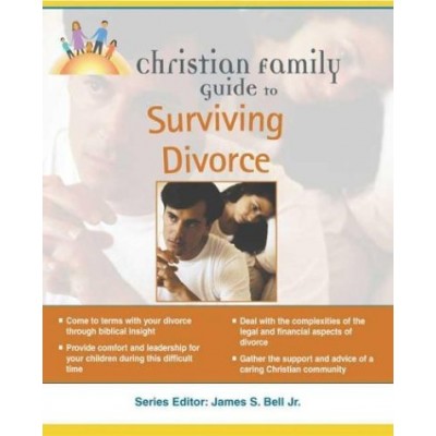 Christian family guide to Surviving Divorce