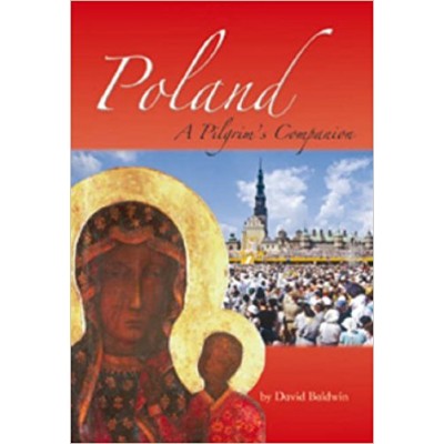 Poland A Pilgrim's Companion