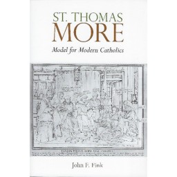 St Thomas More Model for Modern Catholics