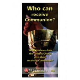 CTS Leaflet - Who can receive Communion? Pkt 25 (C)