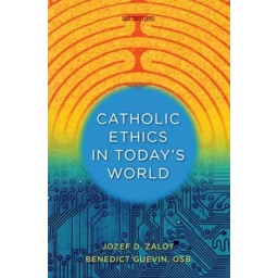 Catholic Ethics In Today's World