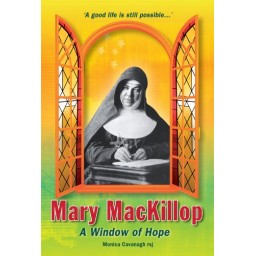 Mary MacKillop A Window of Hope