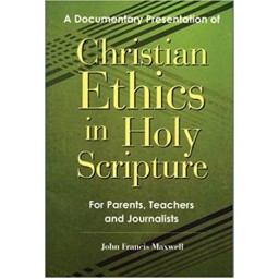 Christian Ethics in Holy Scipture