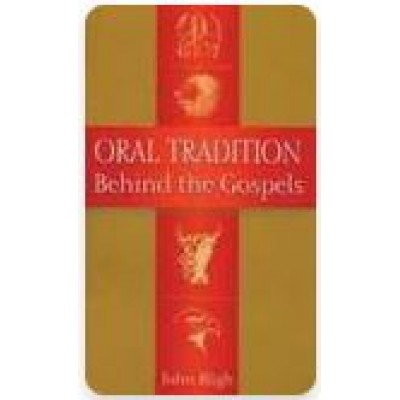 Oral Tradition, Behind the Gospels