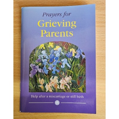 Prayers for Grieving Parents