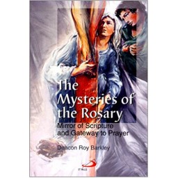 Mysteries of the Rosary Mysteries of the Rosary