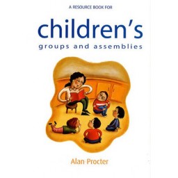Resource Book for Children's Groups & Aassemblies