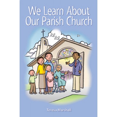 We Learn About Our Parish Church