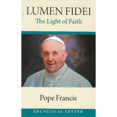 Lumen Fidei The Light of Faith