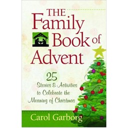 The Family Book of Advent The Family Book of Advent