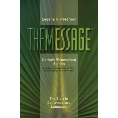 The Message Catholic /Ecumenical Edition