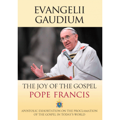 Evangelii Gaudium The Joy of the Gospel
