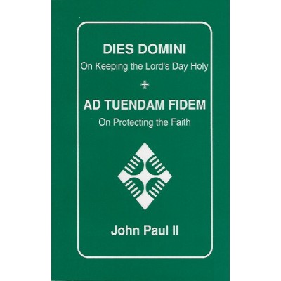 Dies Domini + Ad Tuendam Fidem