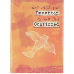 Confrimation God Bless you Daughter, Confrimation God Bless you Daughter,